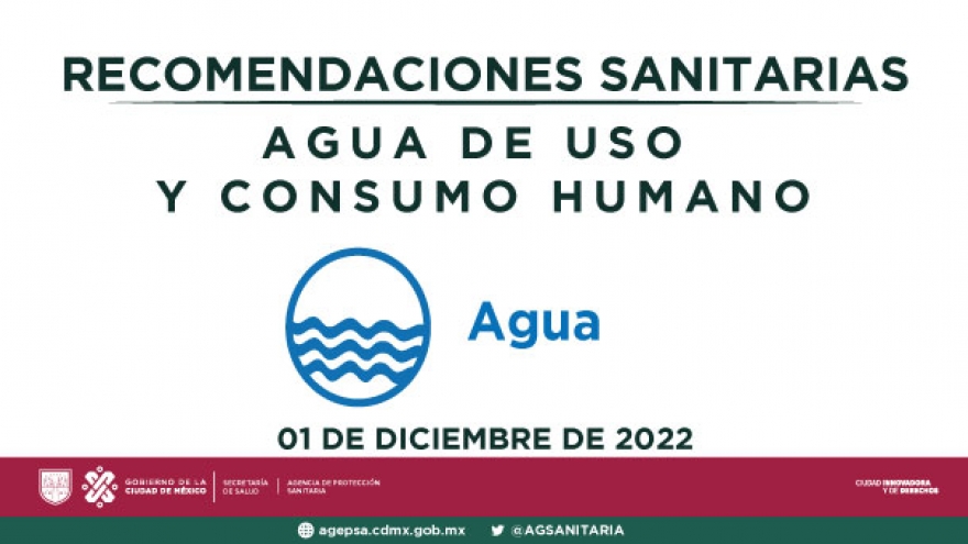 RECOMENDACIONES SANITARIAS PARA AGUA DE USO Y CONSUMO HUMANO 01 DE DICIEMBRE DE 2022