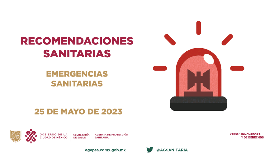 RECOMENDACIONES SANITARIAS EN EMERGENCIA SANITARIA, 22 DE MAYO DE 2023