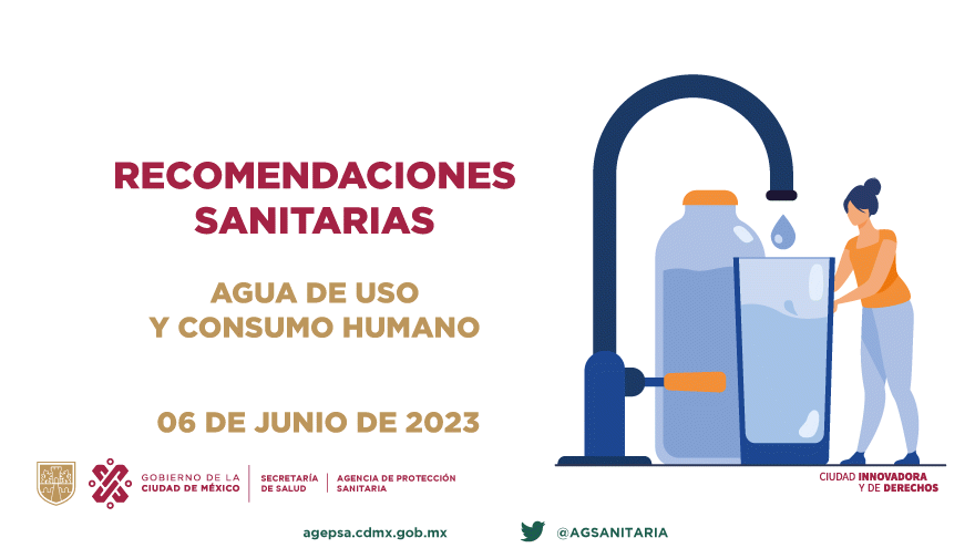 RECOMENDACIONES SANITARIAS PARA AGUA DE USO Y CONSUMO HUMANO 06 DE JUNIO DE 2023