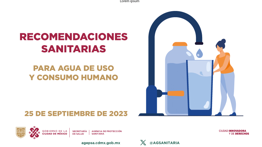 RECOMENDACIONES SANITARIAS PARA AGUA DE USO Y CONSUMO HUMANO, 25 DE SEPTIEMBRE DE 2023