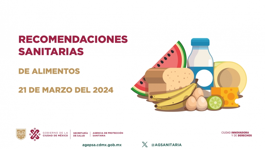 RECOMENDACIONES SANITARIAS DE ALIMENTOS 21 DE MARZO DEL 2024