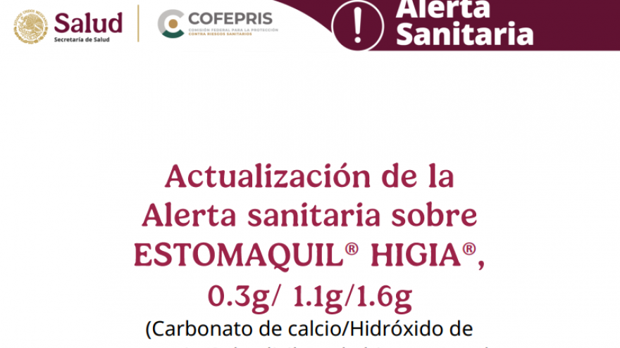 Actualización de la Alerta Sanitaria sobre ESTOMAQUIL® HIGIA®
