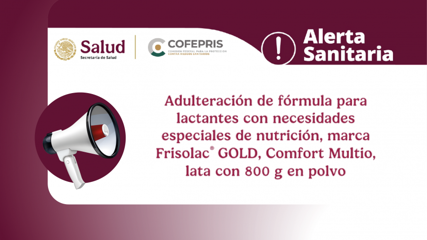 Alerta Sanitaria: Adulteración de la fórmula para lactantes Frisolac GOLD Comfort Multio