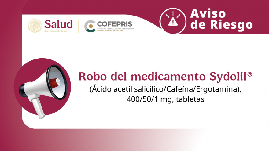 Aviso de riesgo: Robo del medicamento Sydolil®